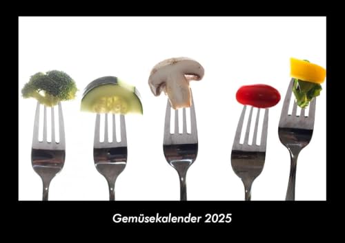 Gemüsekalender 2025 Fotokalender DIN A3: Monatskalender mit Bild-Motiven von Obst und Gemüse, Ernährung und Essen Gemüsekalender 2025 Fotokalender DIN A3: Monatskalender mit Bild-Motiven von Obst und Gemüse, Ernährung und Essen