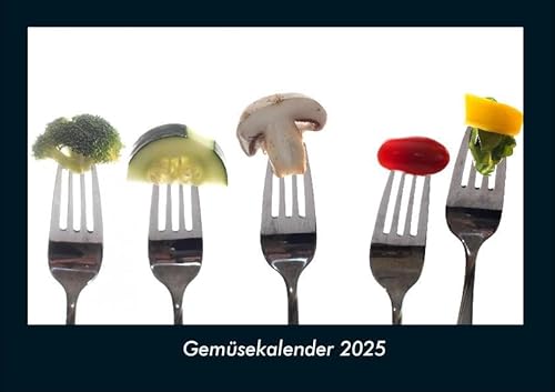 Gemüsekalender 2025 Fotokalender DIN A4: Monatskalender mit Bild-Motiven von Obst und Gemüse, Ernährung und Essen Gemüsekalender 2025 Fotokalender DIN A4: Monatskalender mit Bild-Motiven von Obst und Gemüse, Ernährung und Essen