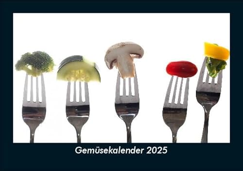 Gemüsekalender 2025 Fotokalender DIN A5: Monatskalender mit Bild-Motiven von Obst und Gemüse, Ernährung und Essen Gemüsekalender 2025 Fotokalender DIN A5: Monatskalender mit Bild-Motiven von Obst und Gemüse, Ernährung und Essen