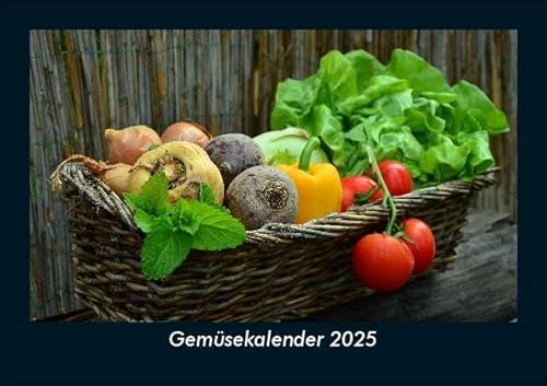 Gemüsekalender 2025 Fotokalender DIN A5: Monatskalender mit Bild-Motiven von Obst und Gemüse, Ernährung und Essen Gemüsekalender 2025 Fotokalender DIN A5: Monatskalender mit Bild-Motiven von Obst und Gemüse, Ernährung und Essen