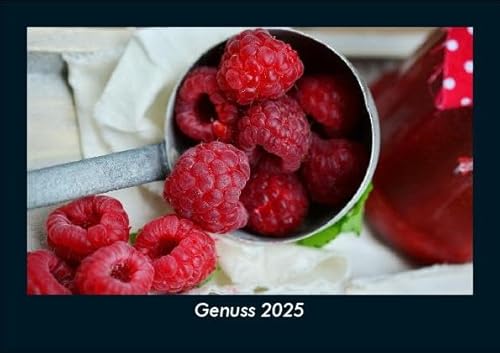Genuss 2025 Fotokalender DIN A5: Monatskalender mit Bild-Motiven von Obst und Gemüse, Ernährung und Essen Genuss 2025 Fotokalender DIN A5: Monatskalender mit Bild-Motiven von Obst und Gemüse, Ernährung und Essen