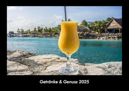 Getränke & Genuss 2025 Fotokalender DIN A3: Monatskalender mit Bild-Motiven von Obst und Gemüse, Ernährung und Essen Getränke & Genuss 2025 Fotokalender DIN A3: Monatskalender mit Bild-Motiven von Obst und Gemüse, Ernährung und Essen