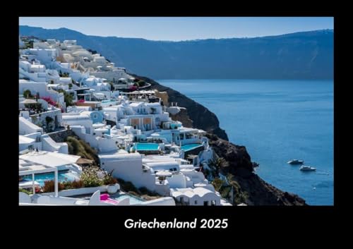 Griechenland 2025 Fotokalender DIN A3: Monatskalender mit Bild-Motiven aus Orten und Städten, Ländern und Kontinenten Griechenland 2025 Fotokalender DIN A3: Monatskalender mit Bild-Motiven aus Orten und Städten, Ländern und Kontinenten von Vero Kalender