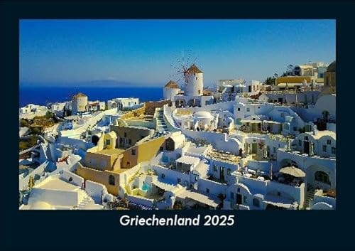 Griechenland 2025 Fotokalender DIN A5: Monatskalender mit Bild-Motiven aus Orten und Städten, Ländern und Kontinenten Griechenland 2025 Fotokalender DIN A5: Monatskalender mit Bild-Motiven aus Orten und Städten, Ländern und Kontinenten