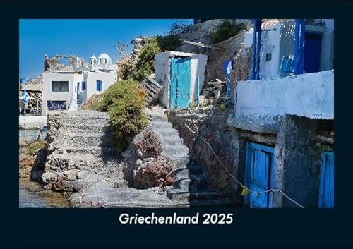 Griechenland 2025 Fotokalender DIN A5: Monatskalender mit Bild-Motiven aus Orten und Städten, Ländern und Kontinenten Griechenland 2025 Fotokalender DIN A5: Monatskalender mit Bild-Motiven aus Orten und Städten, Ländern und Kontinenten