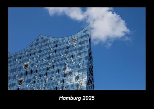 Hamburg 2025 Fotokalender DIN A3: Monatskalender mit Bild-Motiven aus Orten und Städten, Ländern und Kontinenten Hamburg 2025 Fotokalender DIN A3: Monatskalender mit Bild-Motiven aus Orten und Städten, Ländern und Kontinenten
