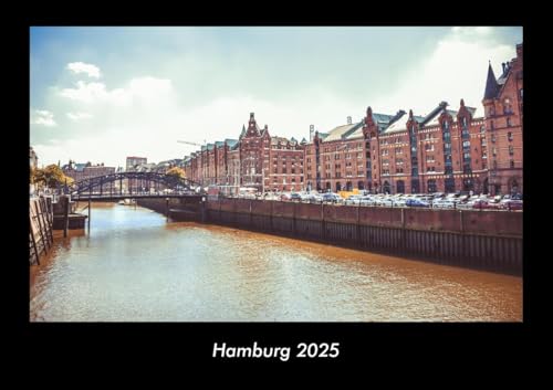 Hamburg 2025 Fotokalender DIN A3: Monatskalender mit Bild-Motiven aus Orten und Städten, Ländern und Kontinenten Hamburg 2025 Fotokalender DIN A3: Monatskalender mit Bild-Motiven aus Orten und Städten, Ländern und Kontinenten