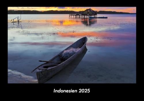 Indonesien 2025 Fotokalender DIN A3: Monatskalender mit Bild-Motiven aus Orten und Städten, Ländern und Kontinenten Indonesien 2025 Fotokalender DIN A3: Monatskalender mit Bild-Motiven aus Orten und Städten, Ländern und Kontinenten
