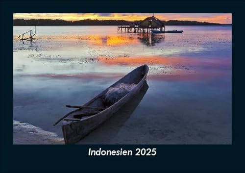 Indonesien 2025 Fotokalender DIN A5: Monatskalender mit Bild-Motiven aus Orten und Städten, Ländern und Kontinenten Indonesien 2025 Fotokalender DIN A5: Monatskalender mit Bild-Motiven aus Orten und Städten, Ländern und Kontinenten