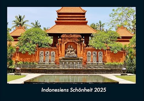 Indonesiens Schönheit 2025 Fotokalender DIN A4: Monatskalender mit Bild-Motiven aus Orten und Städten, Ländern und Kontinenten Indonesiens Schönheit 2025 Fotokalender DIN A4: Monatskalender mit Bild-Motiven aus Orten und Städten, Ländern und Kontinenten