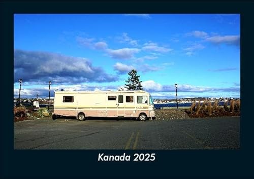Kanada 2025 Fotokalender DIN A5: Monatskalender mit Bild-Motiven aus Orten und Städten, Ländern und Kontinenten Kanada 2025 Fotokalender DIN A5: Monatskalender mit Bild-Motiven aus Orten und Städten, Ländern und Kontinenten