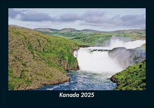 Kanada 2025 Fotokalender DIN A5: Monatskalender mit Bild-Motiven aus Orten und Städten, Ländern und Kontinenten Kanada 2025 Fotokalender DIN A5: Monatskalender mit Bild-Motiven aus Orten und Städten, Ländern und Kontinenten