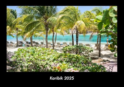 Karibik 2025 Fotokalender DIN A3: Monatskalender mit Bild-Motiven aus Orten und Städten, Ländern und Kontinenten Karibik 2025 Fotokalender DIN A3: Monatskalender mit Bild-Motiven aus Orten und Städten, Ländern und Kontinenten