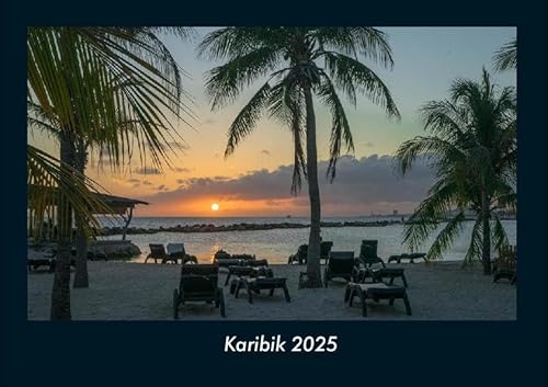 Karibik 2025 Fotokalender DIN A4: Monatskalender mit Bild-Motiven aus Orten und Städten, Ländern und Kontinenten Karibik 2025 Fotokalender DIN A4: Monatskalender mit Bild-Motiven aus Orten und Städten, Ländern und Kontinenten