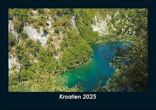 Kroatien 2025 Fotokalender DIN A5: Monatskalender mit Bild-Motiven aus Orten und Städten, Ländern und Kontinenten Kroatien 2025 Fotokalender DIN A5: Monatskalender mit Bild-Motiven aus Orten und Städten, Ländern und Kontinenten