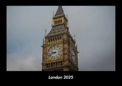 London 2025 Fotokalender DIN A3: Monatskalender mit Bild-Motiven aus Industrie, Architektur, Wirtschaft und Unternehmen London 2025 Fotokalender DIN A3: Monatskalender mit Bild-Motiven aus Industrie, Architektur, Wirtschaft und Unternehmen
