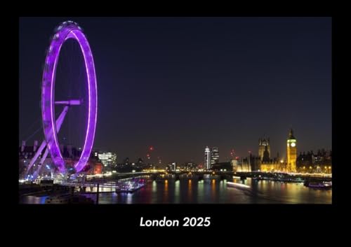 London 2025 Fotokalender DIN A3: Monatskalender mit Bild-Motiven aus Orten und Städten, Ländern und Kontinenten London 2025 Fotokalender DIN A3: Monatskalender mit Bild-Motiven aus Orten und Städten, Ländern und Kontinenten