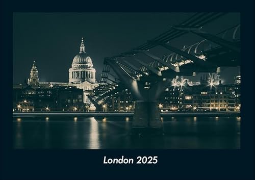 London 2025 Fotokalender DIN A4: Monatskalender mit Bild-Motiven aus Orten und Städten, Ländern und Kontinenten London 2025 Fotokalender DIN A4: Monatskalender mit Bild-Motiven aus Orten und Städten, Ländern und Kontinenten