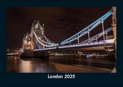 London 2025 Fotokalender DIN A5: Monatskalender mit Bild-Motiven aus Orten und Städten, Ländern und Kontinenten London 2025 Fotokalender DIN A5: Monatskalender mit Bild-Motiven aus Orten und Städten, Ländern und Kontinenten