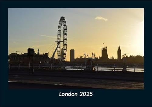 London 2025 Fotokalender DIN A5: Monatskalender mit Bild-Motiven aus Orten und Städten, Ländern und Kontinenten London 2025 Fotokalender DIN A5: Monatskalender mit Bild-Motiven aus Orten und Städten, Ländern und Kontinenten