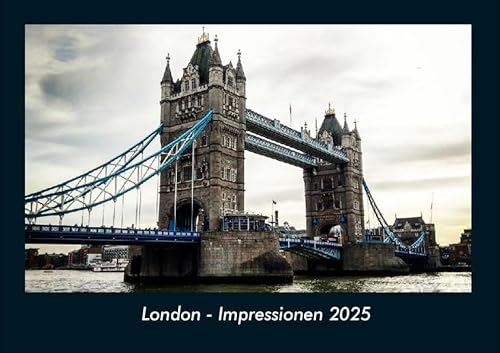 London - Impressionen 2025 Fotokalender DIN A4: Monatskalender mit Bild-Motiven aus Orten und Städten, Ländern und Kontinenten London - Impressionen 2025 Fotokalender DIN A4: Monatskalender mit Bild-Motiven aus Orten und Städten, Ländern und Kontinenten