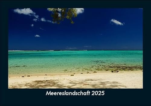 Meereslandschaft 2025 Fotokalender DIN A5: Monatskalender mit Bild-Motiven aus Fauna und Flora, Natur, Blumen und Pflanzen Meereslandschaft 2025 Fotokalender DIN A5: Monatskalender mit Bild-Motiven aus Fauna und Flora, Natur, Blumen und Pflanzen