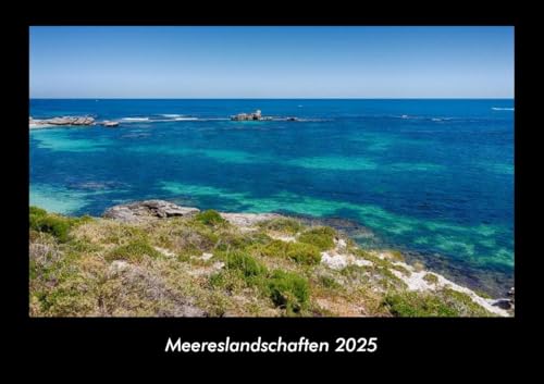 Meereslandschaften 2025 Fotokalender DIN A3: Monatskalender mit Bild-Motiven aus Fauna und Flora, Natur, Blumen und Pflanzen Meereslandschaften 2025 Fotokalender DIN A3: Monatskalender mit Bild-Motiven aus Fauna und Flora, Natur, Blumen und Pflanzen