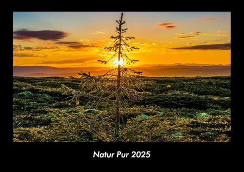 Natur Pur 2025 Fotokalender DIN A3: Monatskalender mit Bild-Motiven aus Fauna und Flora, Natur, Blumen und Pflanzen Natur Pur 2025 Fotokalender DIN A3: Monatskalender mit Bild-Motiven aus Fauna und Flora, Natur, Blumen und Pflanzen