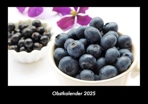 Obstkalender 2025 Fotokalender DIN A3: Monatskalender mit Bild-Motiven aus Fauna und Flora, Natur, Blumen und Pflanzen Obstkalender 2025 Fotokalender DIN A3: Monatskalender mit Bild-Motiven aus Fauna und Flora, Natur, Blumen und Pflanzen