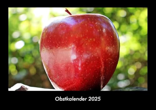 Obstkalender 2025 Fotokalender DIN A3: Monatskalender mit Bild-Motiven von Obst und Gemüse, Ernährung und Essen Obstkalender 2025 Fotokalender DIN A3: Monatskalender mit Bild-Motiven von Obst und Gemüse, Ernährung und Essen