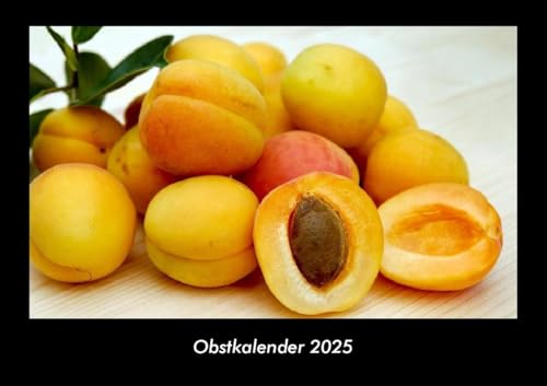 Obstkalender 2025 Fotokalender DIN A3: Monatskalender mit Bild-Motiven von Obst und Gemüse, Ernährung und Essen Obstkalender 2025 Fotokalender DIN A3: Monatskalender mit Bild-Motiven von Obst und Gemüse, Ernährung und Essen