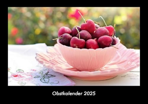 Obstkalender 2025 Fotokalender DIN A3: Monatskalender mit Bild-Motiven von Obst und Gemüse, Ernährung und Essen Obstkalender 2025 Fotokalender DIN A3: Monatskalender mit Bild-Motiven von Obst und Gemüse, Ernährung und Essen