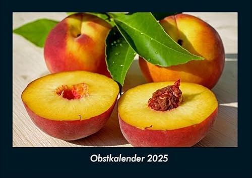 Obstkalender 2025 Fotokalender DIN A4: Monatskalender mit Bild-Motiven von Obst und Gemüse, Ernährung und Essen Obstkalender 2025 Fotokalender DIN A4: Monatskalender mit Bild-Motiven von Obst und Gemüse, Ernährung und Essen