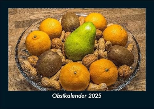 Obstkalender 2025 Fotokalender DIN A5: Monatskalender mit Bild-Motiven aus Fauna und Flora, Natur, Blumen und Pflanzen Obstkalender 2025 Fotokalender DIN A5: Monatskalender mit Bild-Motiven aus Fauna und Flora, Natur, Blumen und Pflanzen