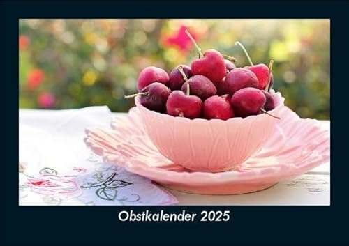 Obstkalender 2025 Fotokalender DIN A5: Monatskalender mit Bild-Motiven von Obst und Gemüse, Ernährung und Essen Obstkalender 2025 Fotokalender DIN A5: Monatskalender mit Bild-Motiven von Obst und Gemüse, Ernährung und Essen
