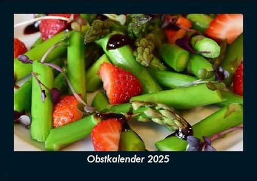 Obstkalender 2025 Fotokalender DIN A5: Monatskalender mit Bild-Motiven von Obst und Gemüse, Ernährung und Essen Obstkalender 2025 Fotokalender DIN A5: Monatskalender mit Bild-Motiven von Obst und Gemüse, Ernährung und Essen