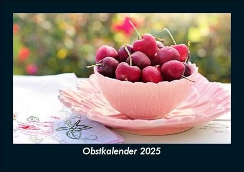 Obstkalender 2025 Fotokalender DIN A5: Monatskalender mit Bild-Motiven von Obst und Gemüse, Ernährung und Essen Obstkalender 2025 Fotokalender DIN A5: Monatskalender mit Bild-Motiven von Obst und Gemüse, Ernährung und Essen