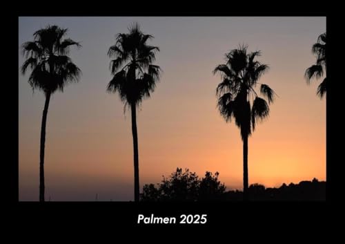 Palmen 2025 Fotokalender DIN A3: Monatskalender mit Bild-Motiven aus Fauna und Flora, Natur, Blumen und Pflanzen Palmen 2025 Fotokalender DIN A3: Monatskalender mit Bild-Motiven aus Fauna und Flora, Natur, Blumen und Pflanzen