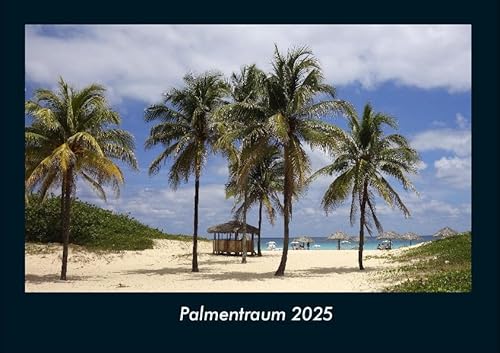 Palmentraum 2025 Fotokalender DIN A4: Monatskalender mit Bild-Motiven aus Fauna und Flora, Natur, Blumen und Pflanzen Palmentraum 2025 Fotokalender DIN A4: Monatskalender mit Bild-Motiven aus Fauna und Flora, Natur, Blumen und Pflanzen