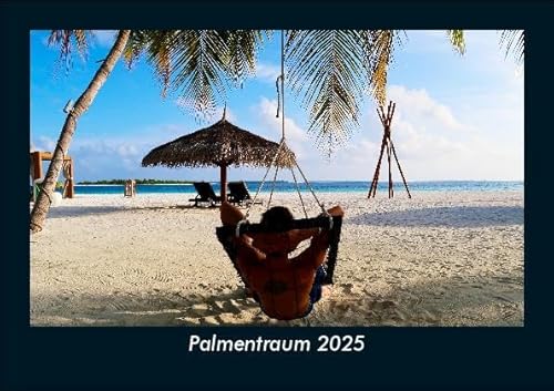 Palmentraum 2025 Fotokalender DIN A5: Monatskalender mit Bild-Motiven aus Fauna und Flora, Natur, Blumen und Pflanzen Palmentraum 2025 Fotokalender DIN A5: Monatskalender mit Bild-Motiven aus Fauna und Flora, Natur, Blumen und Pflanzen