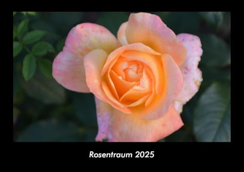 Rosentraum 2025 Fotokalender DIN A3: Monatskalender mit Bild-Motiven aus Fauna und Flora, Natur, Blumen und Pflanzen Rosentraum 2025 Fotokalender DIN A3: Monatskalender mit Bild-Motiven aus Fauna und Flora, Natur, Blumen und Pflanzen
