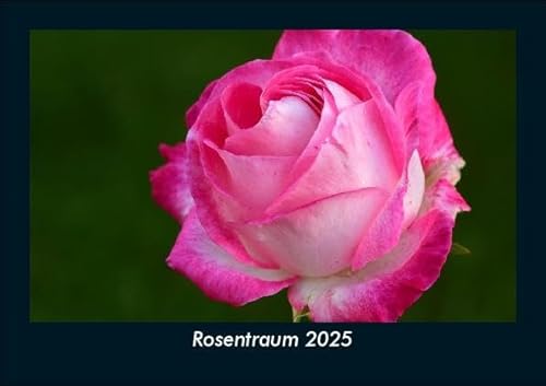 Rosentraum 2025 Fotokalender DIN A5: Monatskalender mit Bild-Motiven aus Fauna und Flora, Natur, Blumen und Pflanzen Rosentraum 2025 Fotokalender DIN A5: Monatskalender mit Bild-Motiven aus Fauna und Flora, Natur, Blumen und Pflanzen