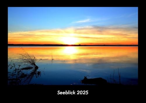 Seeblick 2025 Fotokalender DIN A3: Monatskalender mit Bild-Motiven aus Fauna und Flora, Natur, Blumen und Pflanzen Seeblick 2025 Fotokalender DIN A3: Monatskalender mit Bild-Motiven aus Fauna und Flora, Natur, Blumen und Pflanzen