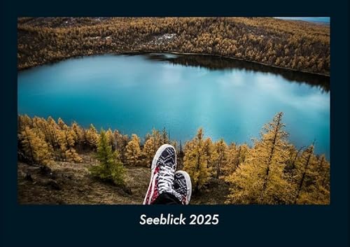 Seeblick 2025 Fotokalender DIN A4: Monatskalender mit Bild-Motiven aus Fauna und Flora, Natur, Blumen und Pflanzen Seeblick 2025 Fotokalender DIN A4: Monatskalender mit Bild-Motiven aus Fauna und Flora, Natur, Blumen und Pflanzen