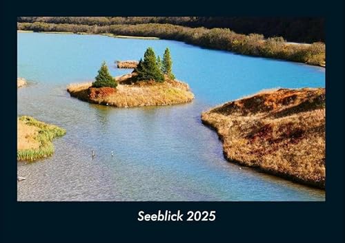 Seeblick 2025 Fotokalender DIN A4: Monatskalender mit Bild-Motiven aus Fauna und Flora, Natur, Blumen und Pflanzen Seeblick 2025 Fotokalender DIN A4: Monatskalender mit Bild-Motiven aus Fauna und Flora, Natur, Blumen und Pflanzen