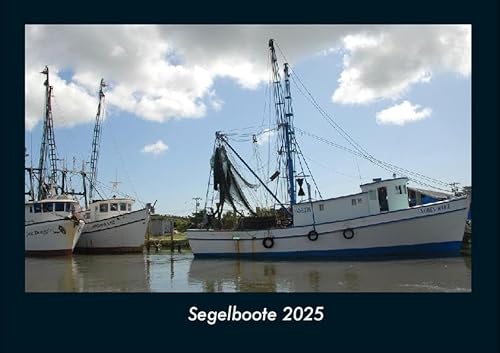 Segelboote 2025 Fotokalender DIN A4: Monatskalender mit Bild-Motiven aus Orten und Städten, Ländern und Kontinenten Segelboote 2025 Fotokalender DIN A4: Monatskalender mit Bild-Motiven aus Orten und Städten, Ländern und Kontinenten