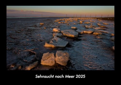 Sehnsucht nach Meer 2025 Fotokalender DIN A3: Monatskalender mit Bild-Motiven aus Fauna und Flora, Natur, Blumen und Pflanzen Sehnsucht nach Meer 2025 Fotokalender DIN A3: Monatskalender mit Bild-Motiven aus Fauna und Flora, Natur, Blumen und Pflanzen