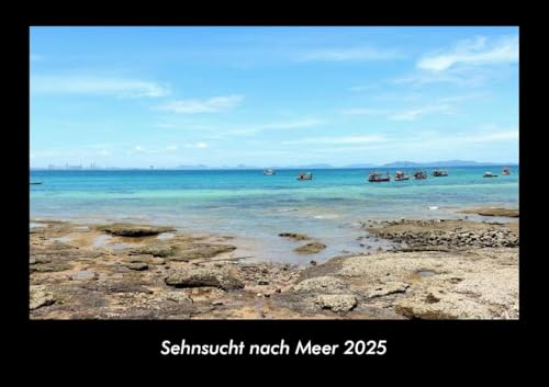 Sehnsucht nach Meer 2025 Fotokalender DIN A3: Monatskalender mit Bild-Motiven aus Fauna und Flora, Natur, Blumen und Pflanzen Sehnsucht nach Meer 2025 Fotokalender DIN A3: Monatskalender mit Bild-Motiven aus Fauna und Flora, Natur, Blumen und Pflanzen