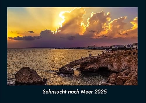 Sehnsucht nach Meer 2025 Fotokalender DIN A4: Monatskalender mit Bild-Motiven aus Fauna und Flora, Natur, Blumen und Pflanzen Sehnsucht nach Meer 2025 Fotokalender DIN A4: Monatskalender mit Bild-Motiven aus Fauna und Flora, Natur, Blumen und Pflanzen