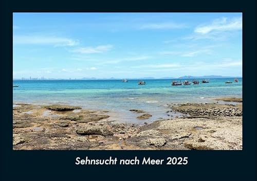 Sehnsucht nach Meer 2025 Fotokalender DIN A4: Monatskalender mit Bild-Motiven aus Fauna und Flora, Natur, Blumen und Pflanzen Sehnsucht nach Meer 2025 Fotokalender DIN A4: Monatskalender mit Bild-Motiven aus Fauna und Flora, Natur, Blumen und Pflanzen